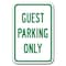 Signmission Guest Parking Only Sign 12inx18in Heavy Gauge Aluminum Signs, 18" L, 12" H, A-1218 Misc - Guest Only A-1218 Misc - Guest Only - alternate 1